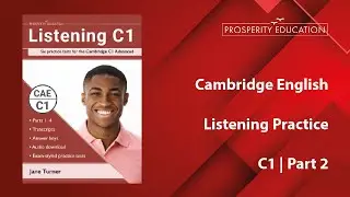 Cambridge English Practice | C1 Listening Part 2
