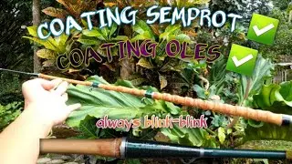 FINISHING JORAN CEPAT HASIL BERKILAT ‼️ COATING OLES JUGA BISA 😎