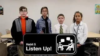 Listen Up! Habit 5 Skit