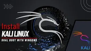 Install KALI LINUX Alongside Windows | Dual Boot | Step By Step Guide