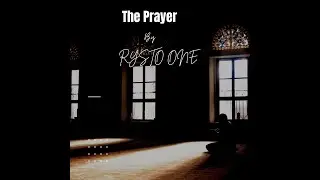 Rysto One - The Prayer (Official Audio) - Part 1