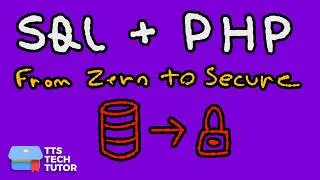 SQL and PHP From Zero to Secure