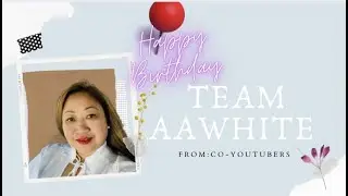 HAPPY BIRTHDAY MAAM TEAM AAWHITE