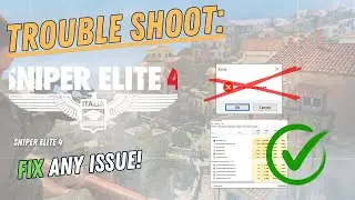 SNIPER ELITE 4 – How to Fix Crashing, Lagging, Freezing, black screen…– Full Tutorial