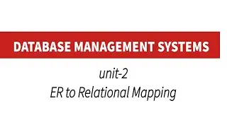 ER to Relational Mapping in tamil | unit -2 cse sem -4 | epi-2.4 | #CS8492 DBMS