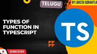 Part 12: Types of Functions | Arrow Function | Overloading | Rest Parameters in typeScript | Telugu