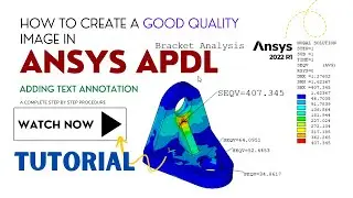 How to add Annotation in ANSYS APDL Post Process - Create good image in ANSYS APDL