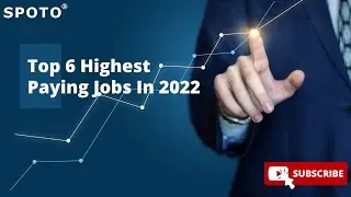 Top 6 Highest Paying Jobs In 2022 | Most In-Demand IT Jobs 2022 | SPOTO