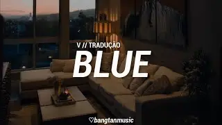 V || Blue || Tradução PT/BR