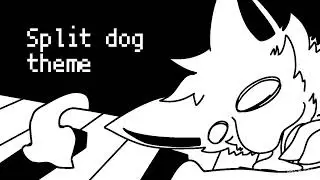 [ASMR]  Split dog theme (Full version)