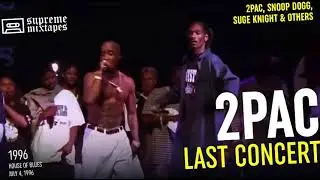 2pac's lasr concert,july 4, 1996