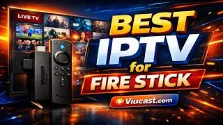 Best IPTV subscription compatible with Fire Stick 2026