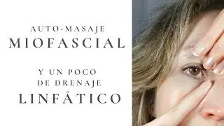 AUTO-MASAJE MIOFASCIAL y un poco de drenaje linfático  👌
