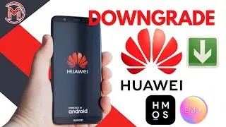 ✅🔃COMO DEGRADAR HUAWEI A LA VERSION ANTERIOR |DOWNGRADE DE HUAWEI HARMONY OS - EMUI| 2023✅😱