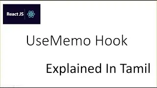useMemo Hook | React JS | Explained in Tamil.