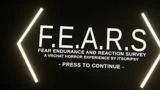 VRChat | F.E.A.R.S. | No Commentary