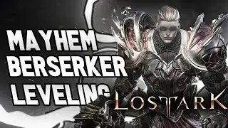 PERMANENT BURST Berserker leveling | Best leveling guide in Lost Ark