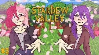Stardew Valley #2 🌺Цветочные танцы🌺[совместное прохождение]