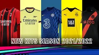 Realesed Jersey & Leaked Kits 2021/2022 | Feat Ac Milan,Arsenal,Chelse FC, Dortmund, Juventus....ETC