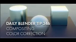 Daily Blender Tip 346 - Compositing: Color Correction (Blender 2.8)