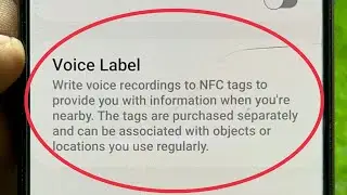 How To Use Voice Label NFC Tags Samsung Phones || Spoken Assistance