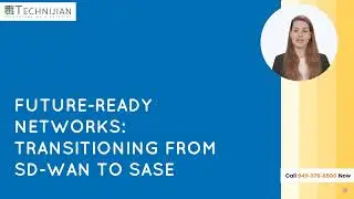 Transitioning from SD-WAN to SASE: A Future-Ready Network with AI Integration | Technijian