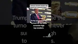 Trump appreciate the turnout for the never surrender high top sneakers.