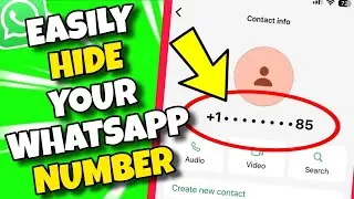 (NEW UPDATE) How to Hide your Phone Number on WhatsApp - Hide WhatsApp Number