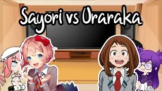 DDLC parents react to Sayori vs Uraraka