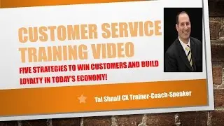 Five strategies to win customers and build loyalty in today's economy!