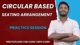 CIRCULAR SEATING ARRANGEMENT - FOR RRB PO AND CLERK - PRACTICE SESSION | REASONING | MR.JD