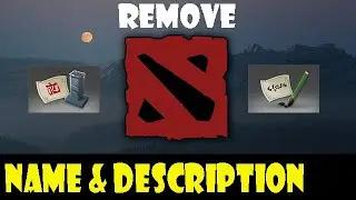 Remove Name & Description Added on Dota 2 Item