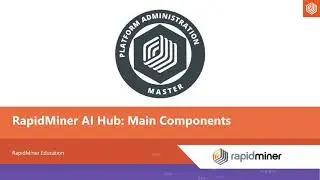 RapidMiner AI Hub Components Overview