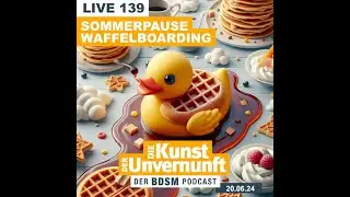 Unvernunft Live 20.06.2024 - Waffelboarding