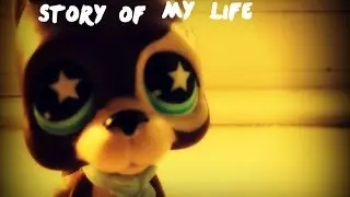 Lps MV Story Of My Life
