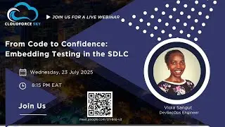 SDLC || Testing Phase || Viola Sangut || Cloudforce Sky