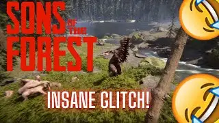 INSANE GLITCH! (SONS OF THE FOREST FUNNY MOMENTS)