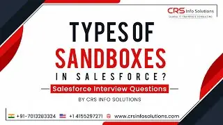 Salesforce Beginner Interview Question Part 6 | Types of Sandboxes in Salesforce?