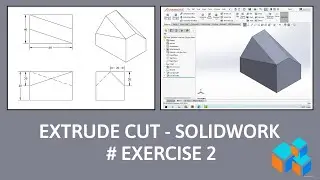 Solidworks Extrude Cut #Exercise2