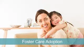 What is Foster Care Adoption?