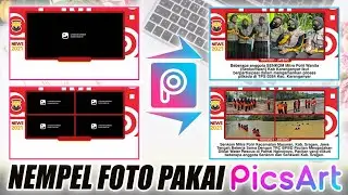 CARA MEMBUAT FOTO KEGIATAN DENGAN PICSART TERBARU SENKOM MITRA POLRI TAHUN 2021