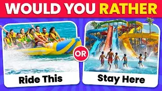 Would You Rather…? Summer Holidays Edition ☀️🌊🍉
