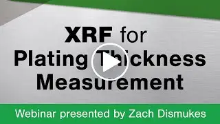 XRF for Plating ThicknessMeasurement