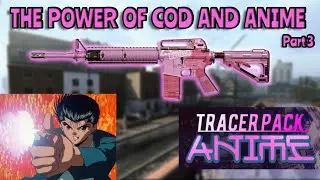 THE POWER OF COD AND ANIME PART 3 (M4 Tracers)