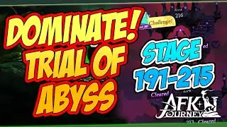STAGE 191-215 TRIAL OF ABYSS with ODIE AND CECIA | AFK JOURNEY