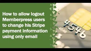 Let MemberPress Members Update Payment Info WITHOUT Logging In