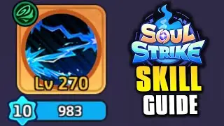 ULTIMATE BEGINNERS GUIDE TO SOUL STRIKE! EP. 2 - SKILLS