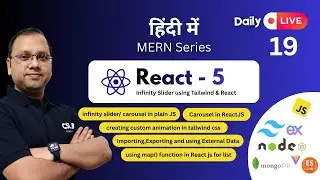 [ 19 ] Infinity Carousel using Tailwind +React |MERN Stack Training in Hindi | 
