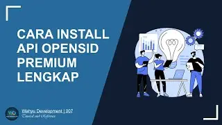 CARA INSTALL API OPENSID LENGKAP
