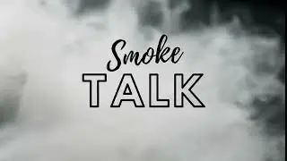 Smoke Talk - ThemTreez